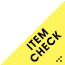 ITEM CHECK